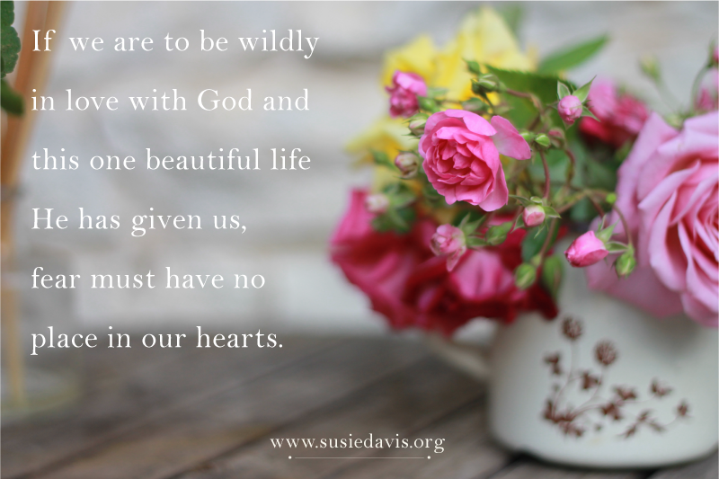 when we are wildly in love with God ...