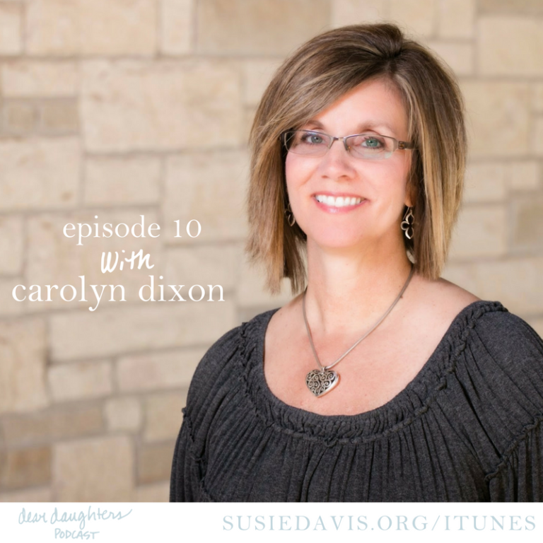 Carolyn Dixon ~ counselor, pastor’s wife & spiritual mama (dear daughters 10)