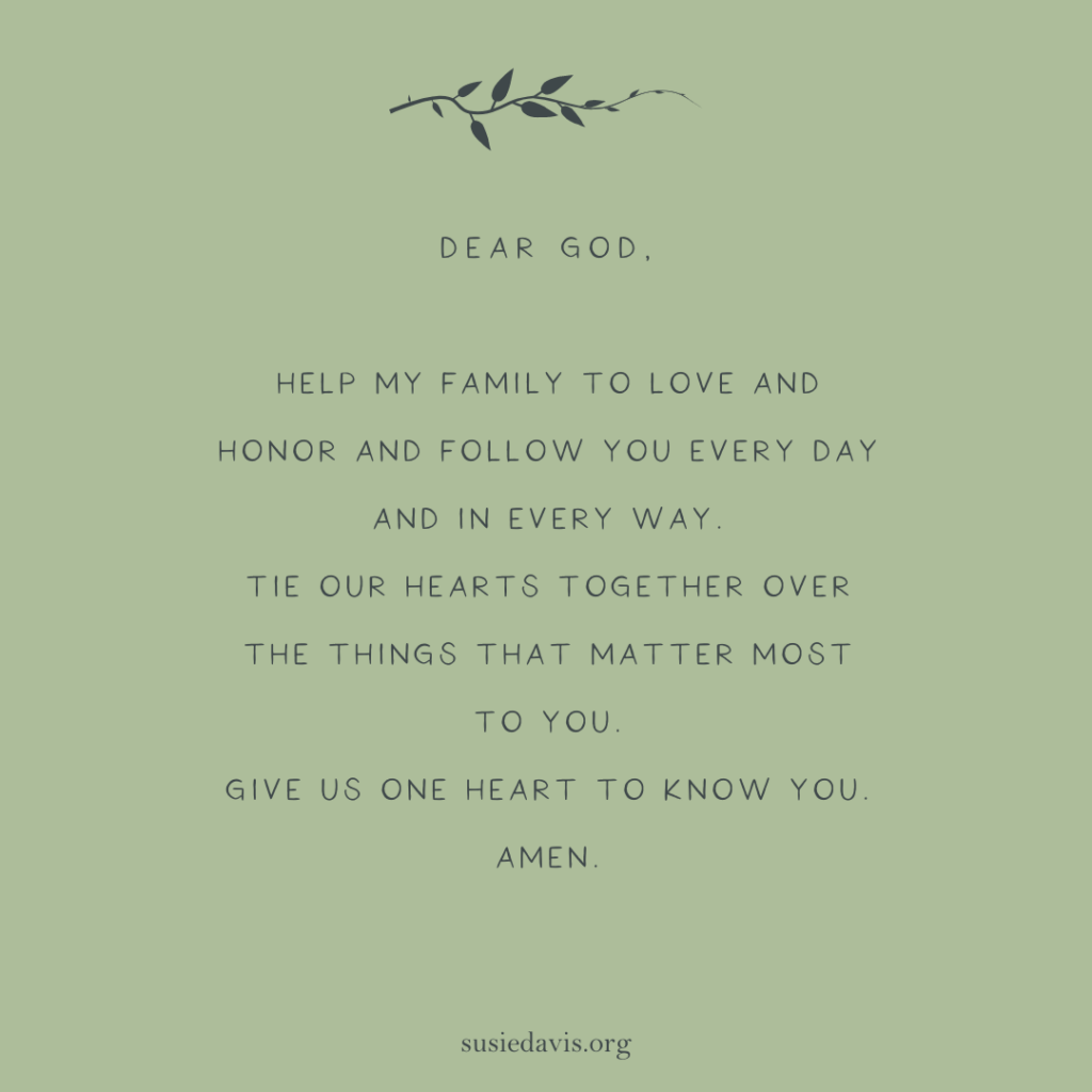 Prayer for the Heart of Family – Susie Davis